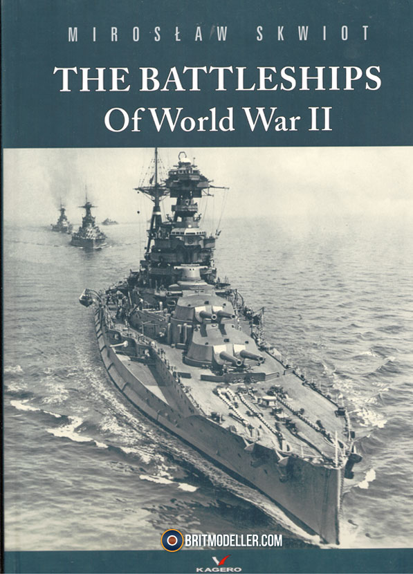 The Battleships of WWII. Volume 1 - Reference Material - Britmodeller.com