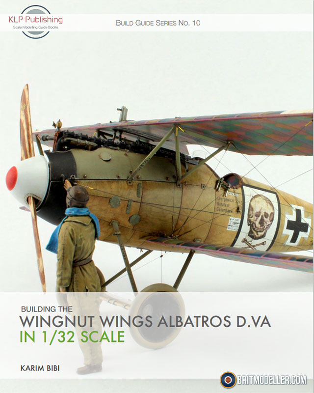 Building the Wingnut Wing Albatros D.VA in 1/32 Scale Build Guide