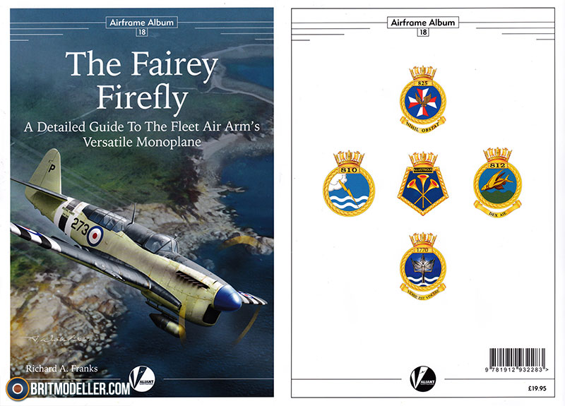 Fairey Firefly Airframe Album #18 ISBN: 978-1-912932-28-3 